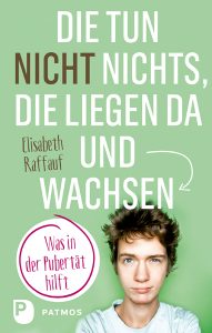 Buch Die tun nichts, die liegen da und wachsen von Elisabeth Raffauf
