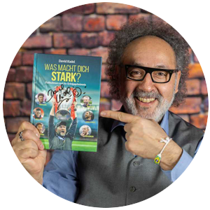 Was macht dich stark?: Fußballstars und ihr Erfolgsgeheimnis