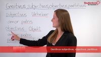 Genitivfunktionen: Genitivus subjectivus, objectivus, partitivus